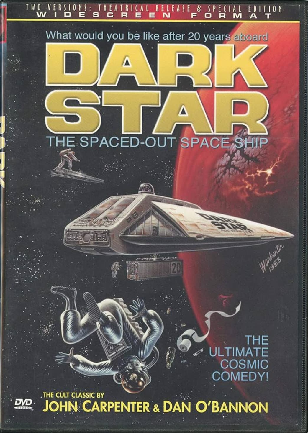 dark star movie - Two Versions Theatrical Release & Special Edition Format Widescreen What would you be after 20 years aboard Dark Star The SpacedOut Space Ship 20 Star The Ultimate Cosmic Comedy! .The Cult Classic By Dvd John Carpenter & Dan O'Bannon War